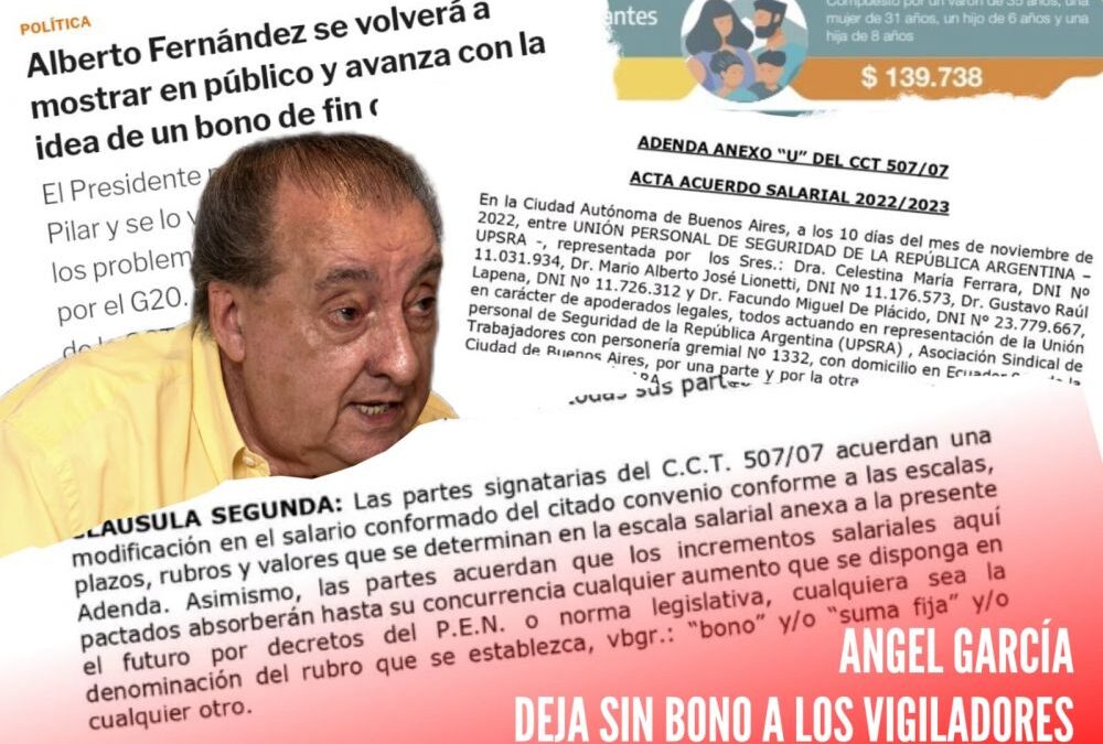 Entrega gremial: Ángel García firmó un acuerdo que deja a los vigiladores sin el bono que planea entregar el gobierno