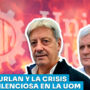 Furlán y la crisis silenciosa en la UOM