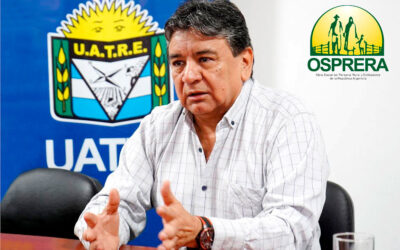 RURALES: UATRE recupera la administración de su Obra Social OSPRERA restituida por la Justicia Federal