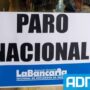 Por cierres y despidos, La Bancaria anunció un paro nacional este miércoles: qué bancos afectará