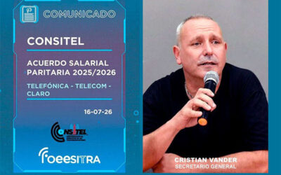 FOEESITRA alcanzó un acuerdo salarial con Claro, Telecom y Movistar en el marco de la CONSITEL