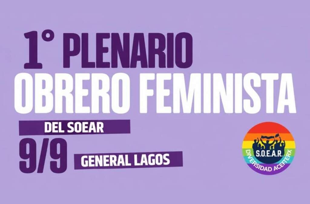 Aceiteras realizarán el primer Plenario Obrero Feminista para debatir salario mínimo, reforma laboral y violencia de género