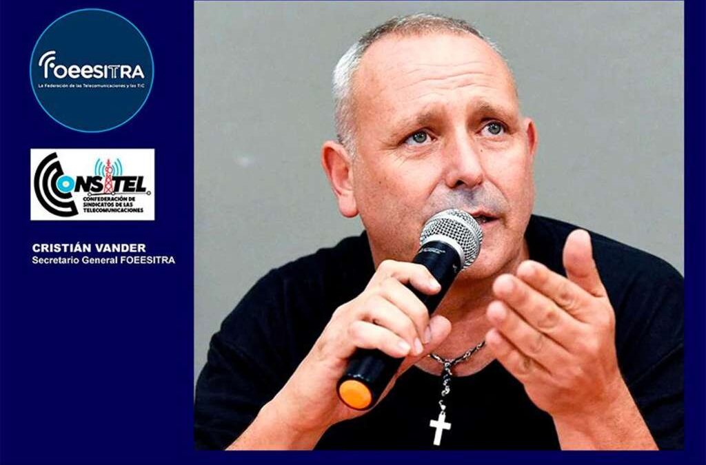 FOEESITRA anunció en el marco de CONSITEL acuerdo salarial Oct. Nov. y Dic. con Telefónica, Telecom y Claro